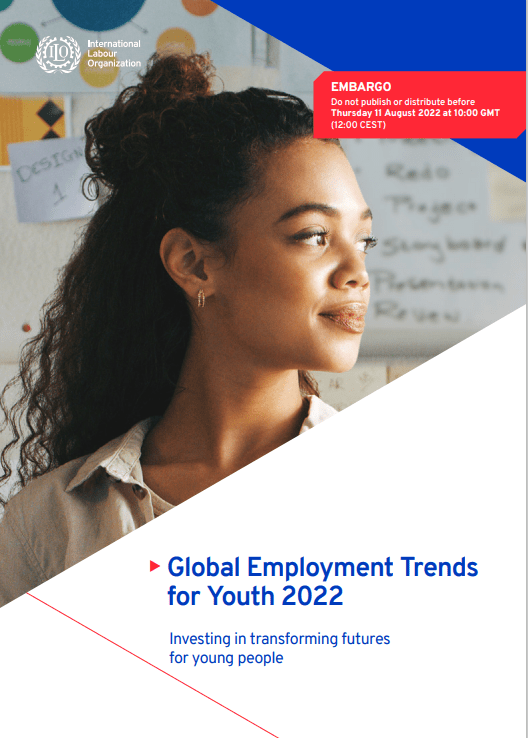 International Labour Organisation: Global Employment Trends for Youth 2022 - Modelling the employment impacts of the green, digital and care economies